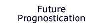 Future Prognostication